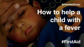 First Aid: Fever in a child