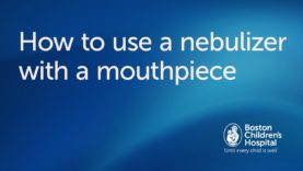 Using Nebulizer with a Mouthpiece