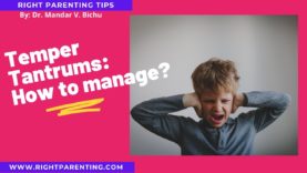 Temper Tantrums: How to manage?
